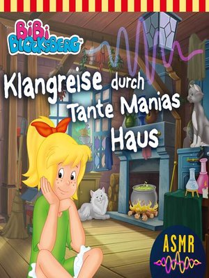 cover image of Bibi Blocksberg, Klangreise durch Tante Manias Haus